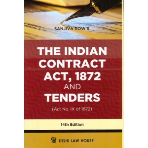 Sanjiva Row's The Indian Contract Act, 1872 and Tenders [HB] by Delhi Law House